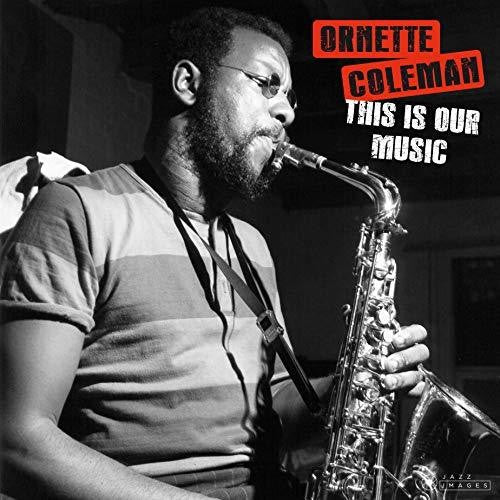 Ornette Coleman - This Is Our Music { vinyl }