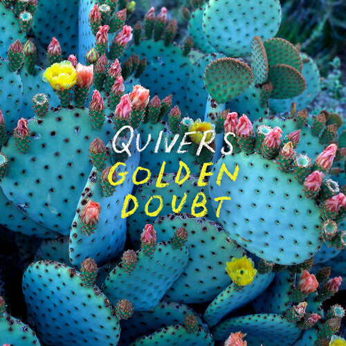 Quivers - Golden Doubt { vinyl }