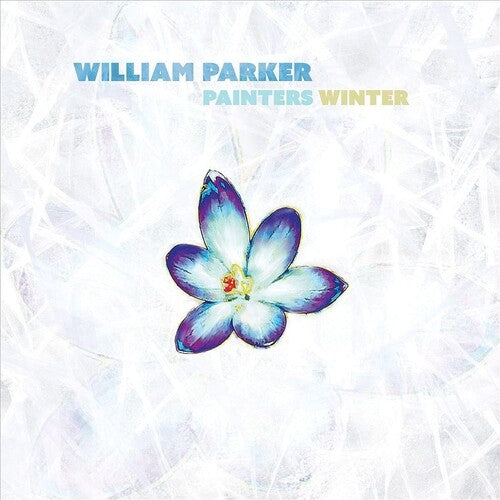 William Parker - Painters Winter { vinyl }
