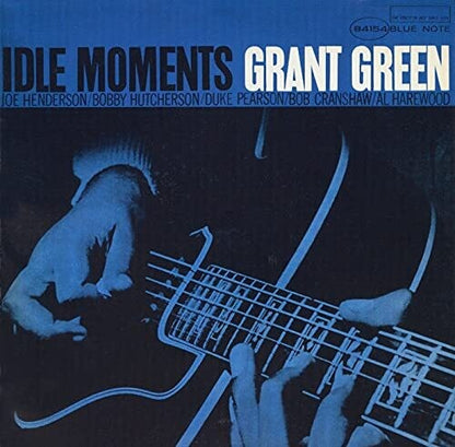Grant Green - Idle Moments (Blue Note Classic Vinyl Edition) { vinyl }