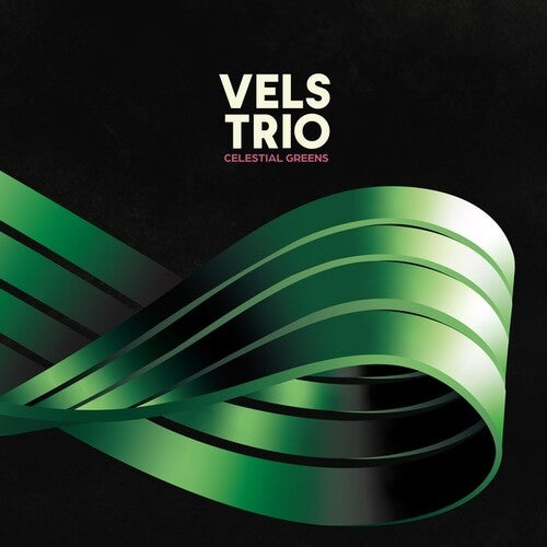 Vels Trio - Celestial Greens { vinyl }