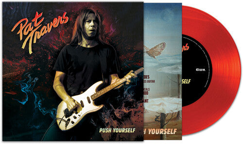 Pat Travers - Push Yourself [Red 7-inch] { vinyl }
