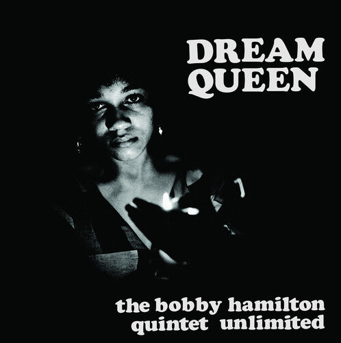 Bobby Hamilton Quintet Unlimited - Dream Queen { vinyl }
