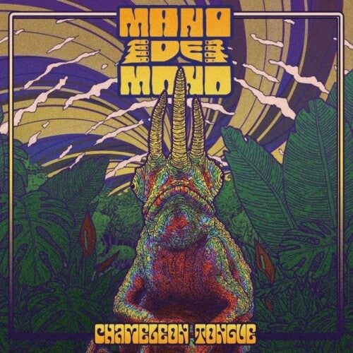 Mano De Mono - Chameleon Tongue { vinyl }