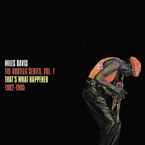 Miles Davis - The Bootleg Series Vol. 7: That's What Happened 1982-1985 { vinyl }