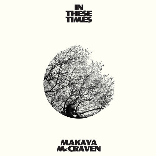 Makaya McCraven - In These Times { vinyl }