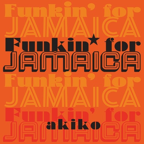 Akiko - Funkin' For Jamaica { vinyl }