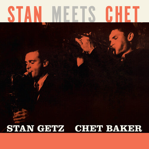 Stan Meets Chet [Limited 180-Gram Orange] { vinyl }
