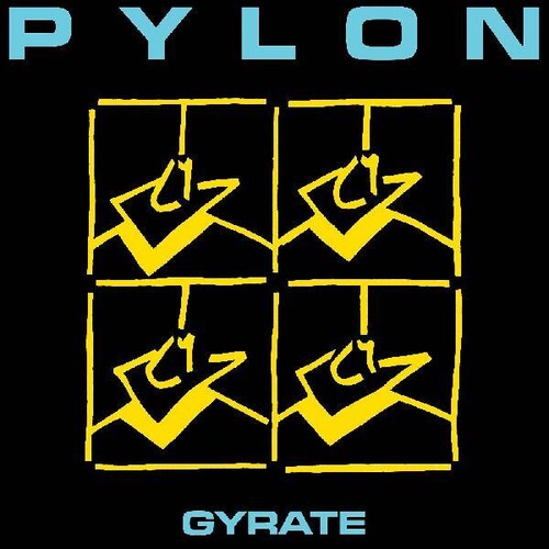 Pylon - Gyrate { vinyl }