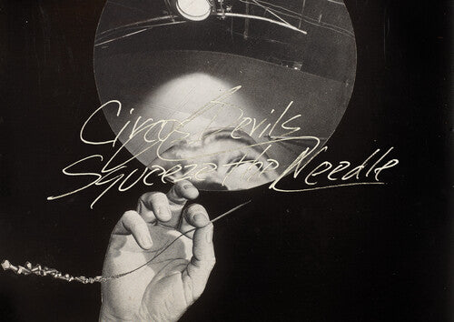 Circus Devils - Squeeze The Needle { vinyl }