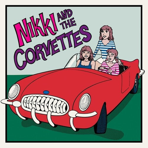 Nikki And The Corvettes { vinyl }