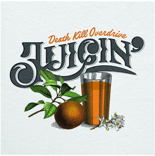 Death Kill Overdrive - Juicin' { vinyl }