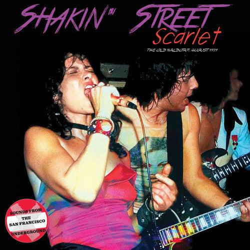 Shakin' Street - Scarlet: The Old Waldorf August 1979 { vinyl }