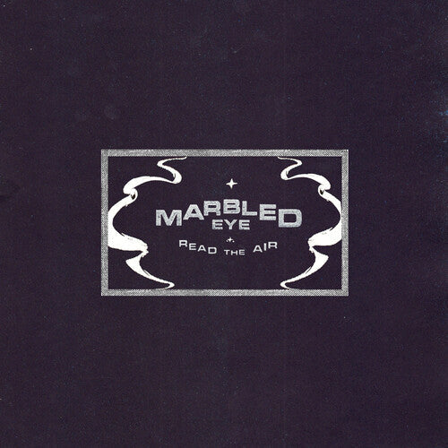 Marbled Eye - Read the Air { vinyl }