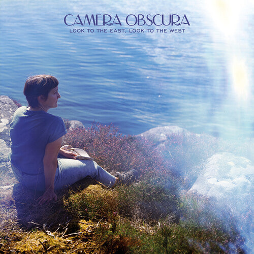 Camera Obscura - Look to the East, Look to the West { vinyl }