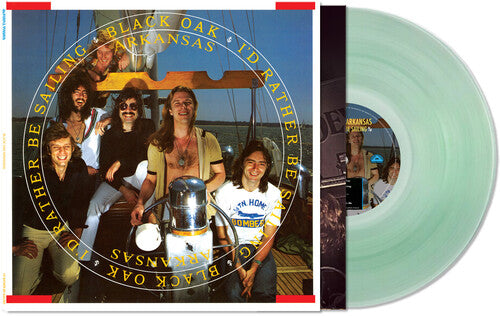 Black Oak Arkansas - I'd Rather Be Sailing - Coke Bottle Green { vinyl }