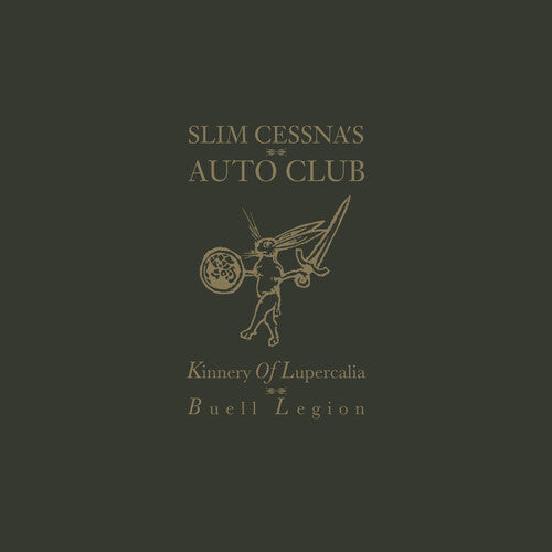 Slim Cessna's Auto Club - Kinnery of Lupercalia: Buell Legion { vinyl }