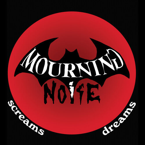 Mourning Noise - Screams / Dreams { vinyl }
