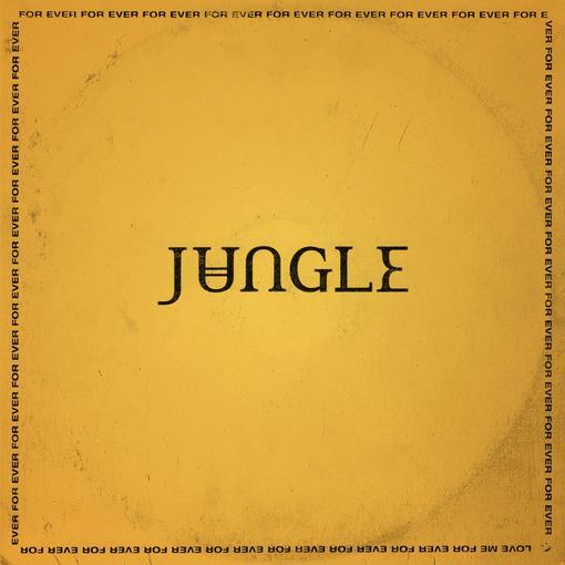 Jungle – For Ever (Vinyl LP) { vinyl }