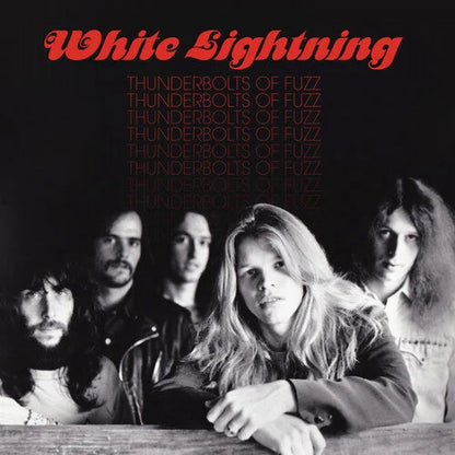 White Lightning - Thunderbolts Of Fuzz { vinyl }