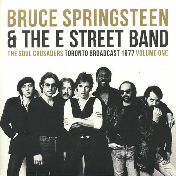 Bruce Springsteen & The E Street Band - The Soul Crusaders Volume 1:Toronto Broadcast 1977 (2LP Clear Vinyl) { vinyl }