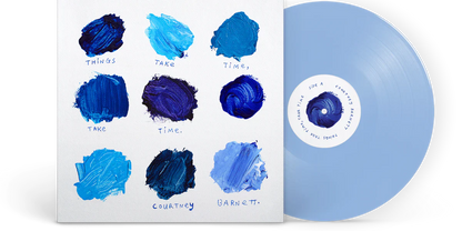 Courtney Barnett - Things Take Time, Take Time (Blue Vinyl LP) { vinyl }