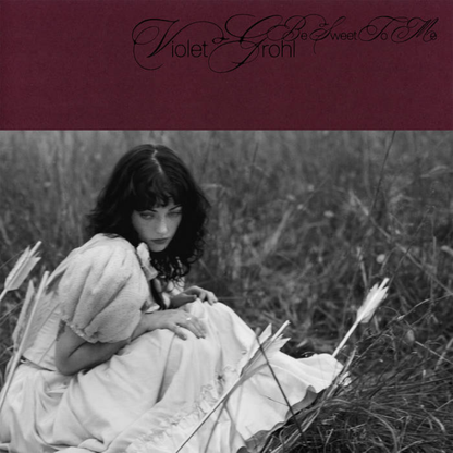 Violet Grohl - Be Sweet To Me - Vinyl LP Record { vinyl }