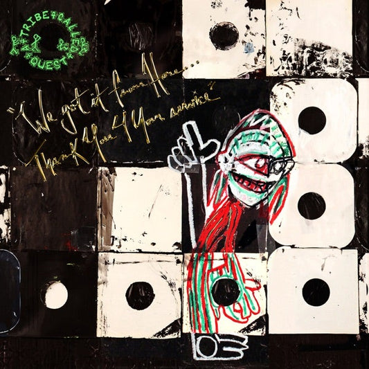 A Tribe Called Quest - We Got It From Here…Thank You 4 Your Service - Vinyl LP Record { vinyl }