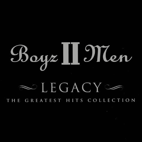 Boyz II Men - Legacy: The Greatest Hits Collection { vinyl }