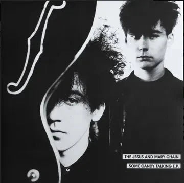 The Jesus & Mary Chain - Some Candy Talking EP - RSD 2026 Vinyl 12" EP { vinyl }