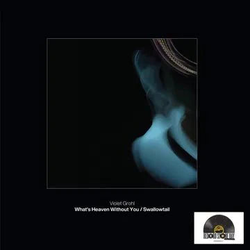 Violet Grohl - What's Heaven Without You / Swallowtail - RSD 2026 Vinyl 7" Single { vinyl }