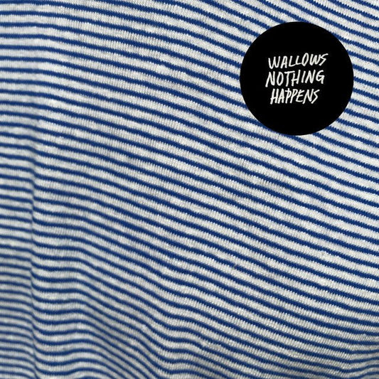 Wallows - Nothing Happens - Vinyl LP Record { vinyl }